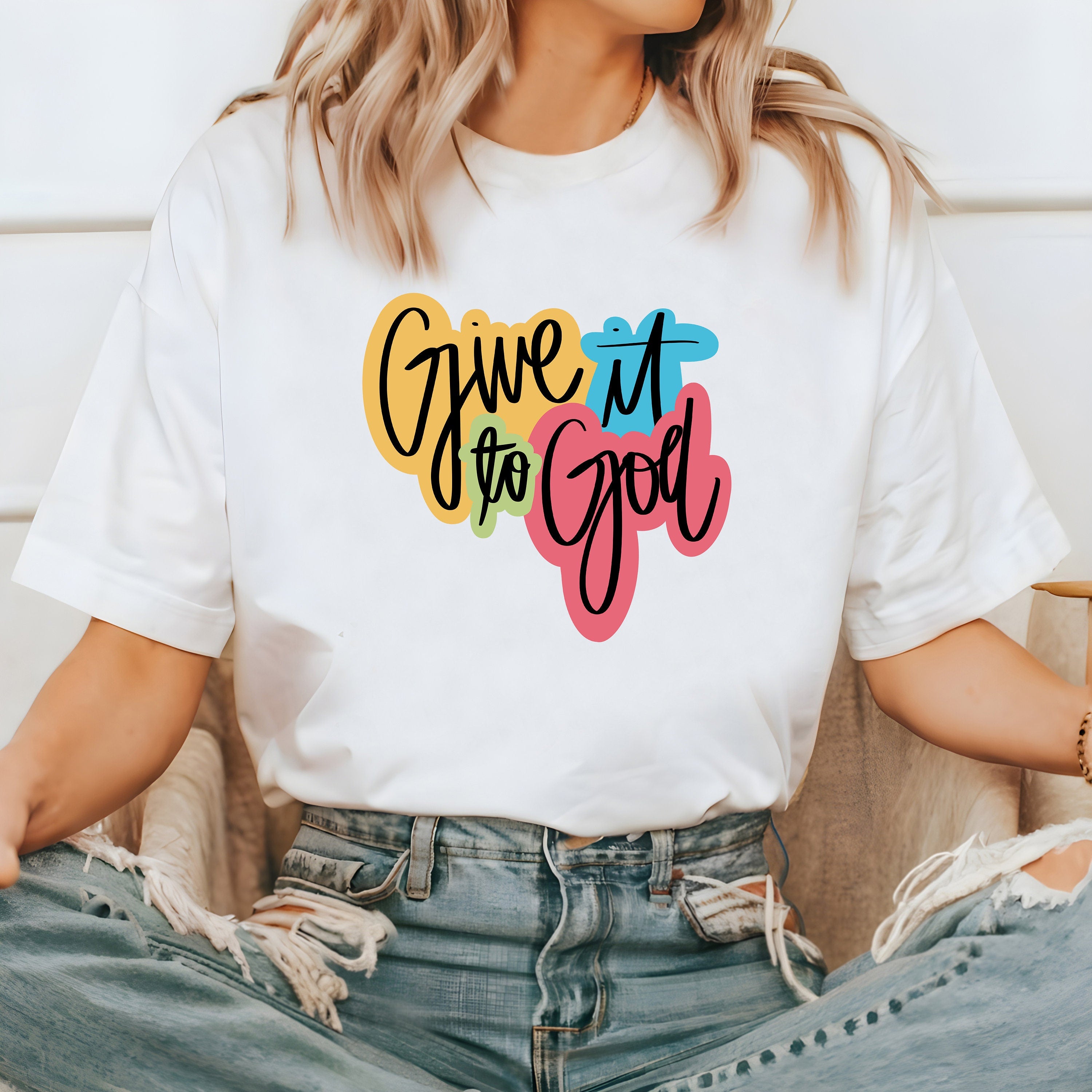 Give It To God Comfort Colors T Shirt, Inspirational Shirt, Faith T Shirt, Mental Health Shirt, Christian Graphic T