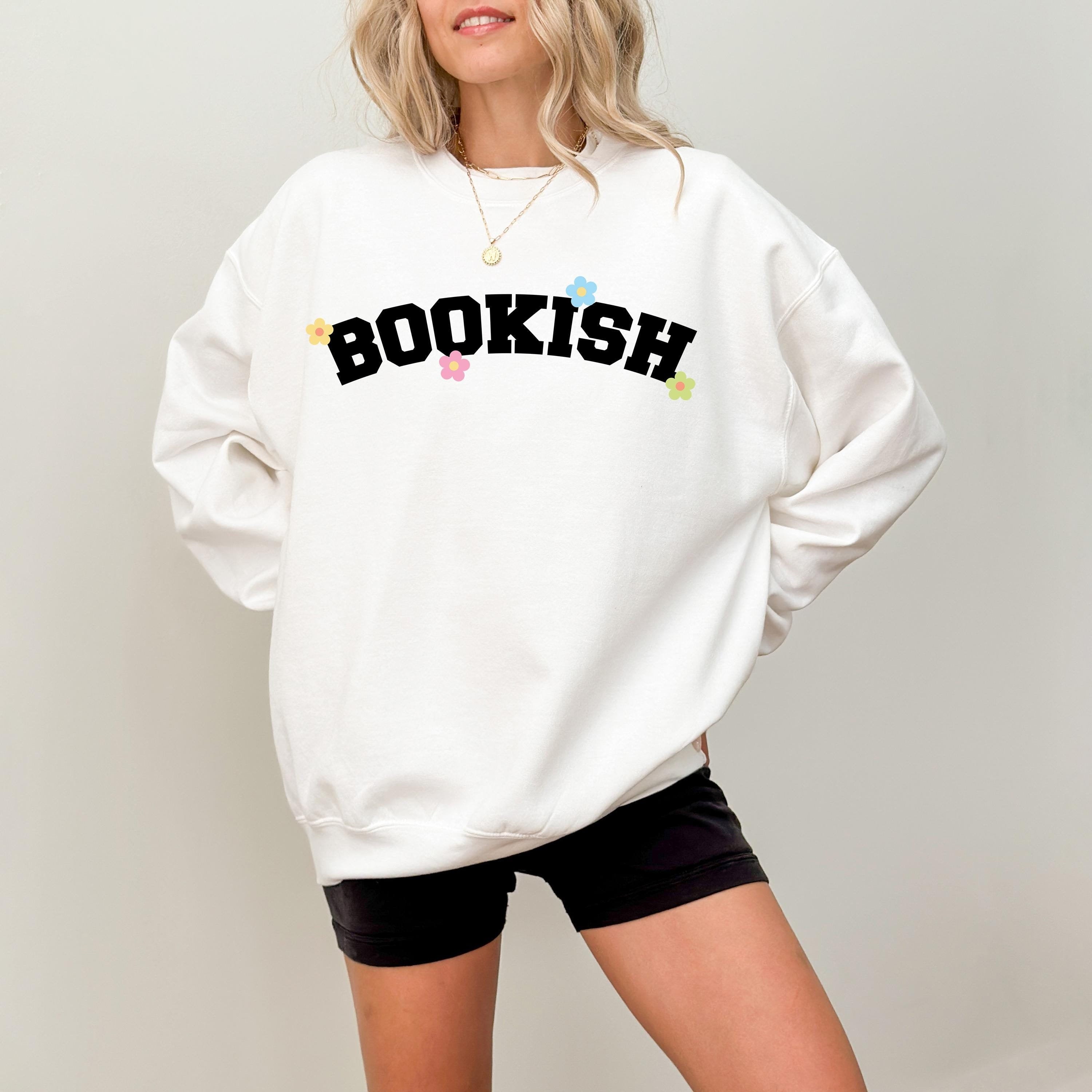 Bookish Sweatshirt, Book Reader Crewneck, Just One More Chapter, Floral Crew, Book Lovers Sweater, Reading Sweatshirt,