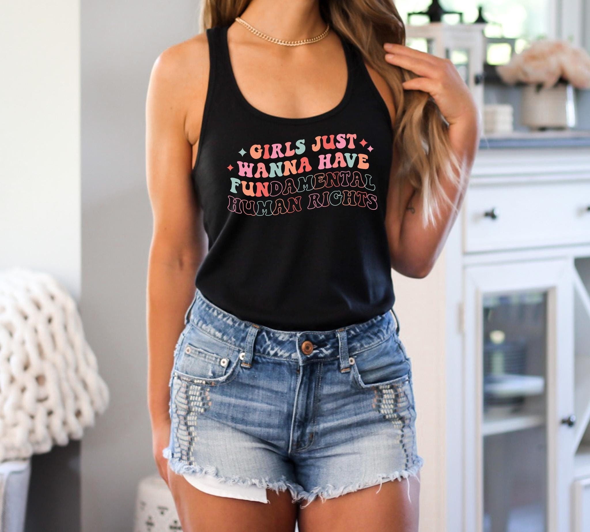 Bella Canvas Tank Top, Girls Just Wanna Have Fundamental Human Rights Tank, Women's Rights Shirt,