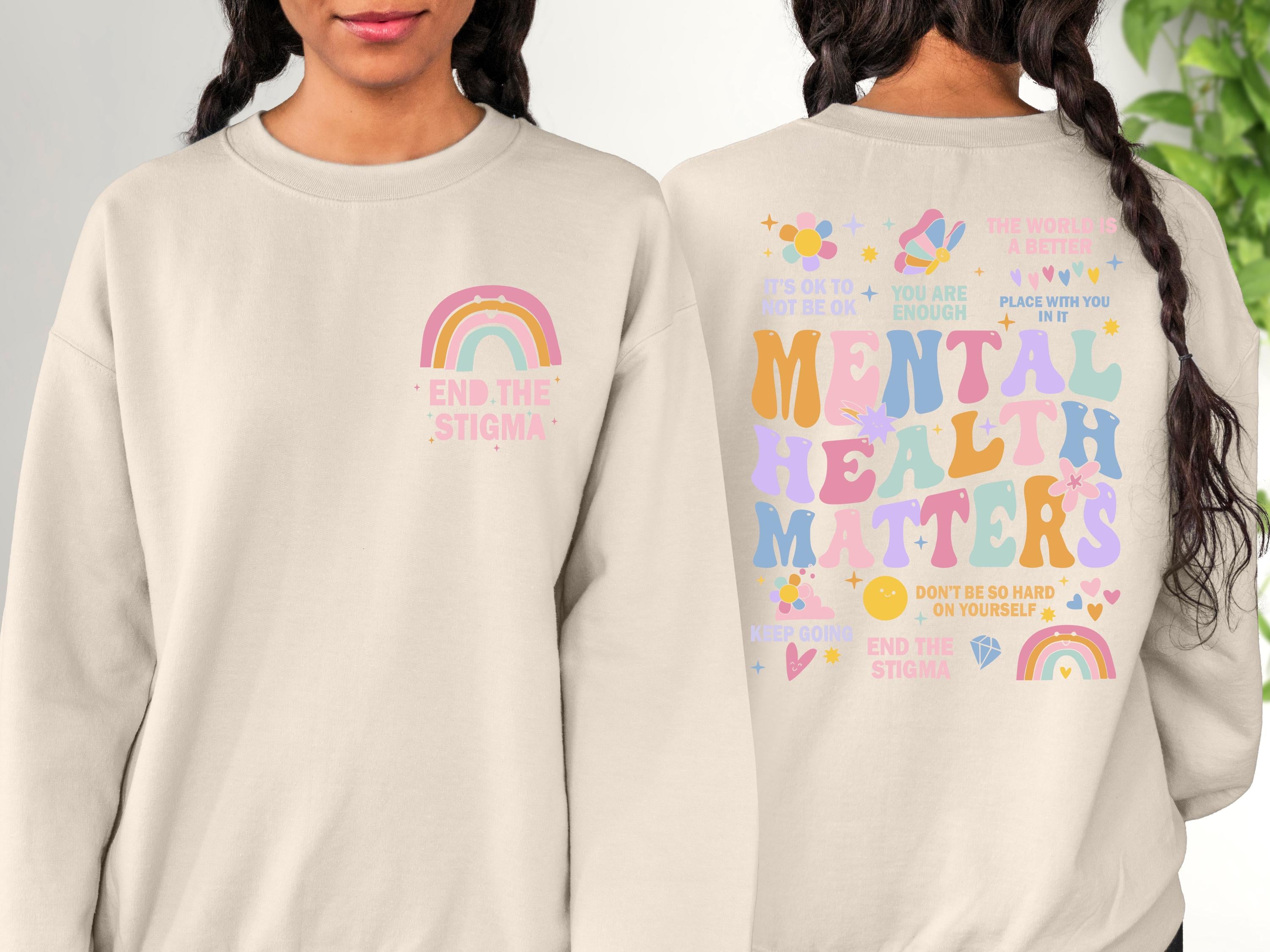 Mental Health Matters Sweatshirt Positive Crew , Mental Health Awareness, It's Ok To Not Be Ok, End The Stigma Crewneck, Positivity Jumper