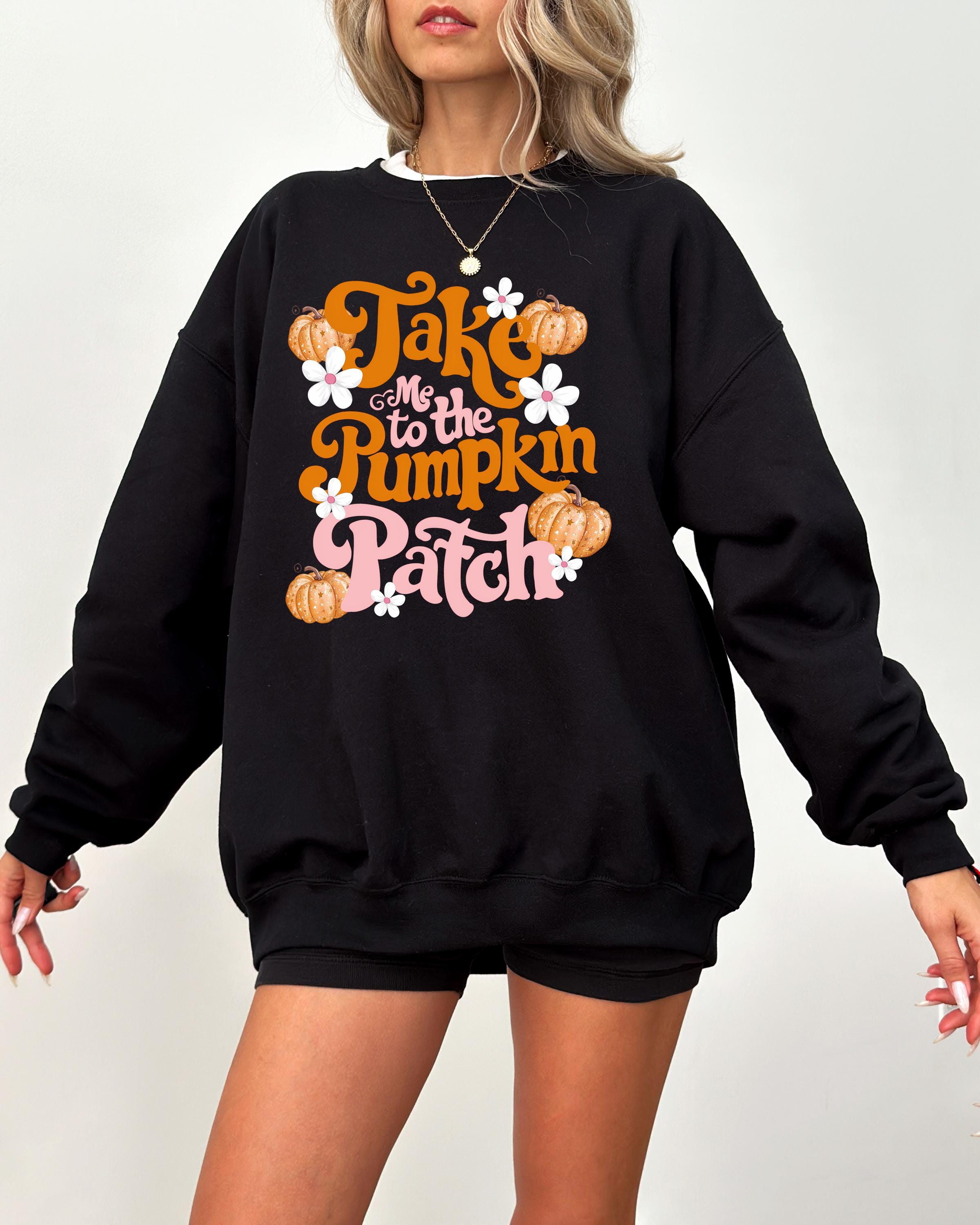 Take Me To The Pumpkin Patch Sweatshirt, Thanksgiving Women's Sweater Vintage Pumpkin Crewneck, Fall Shirt, Cute Fall Fleece, Autumn Shirt