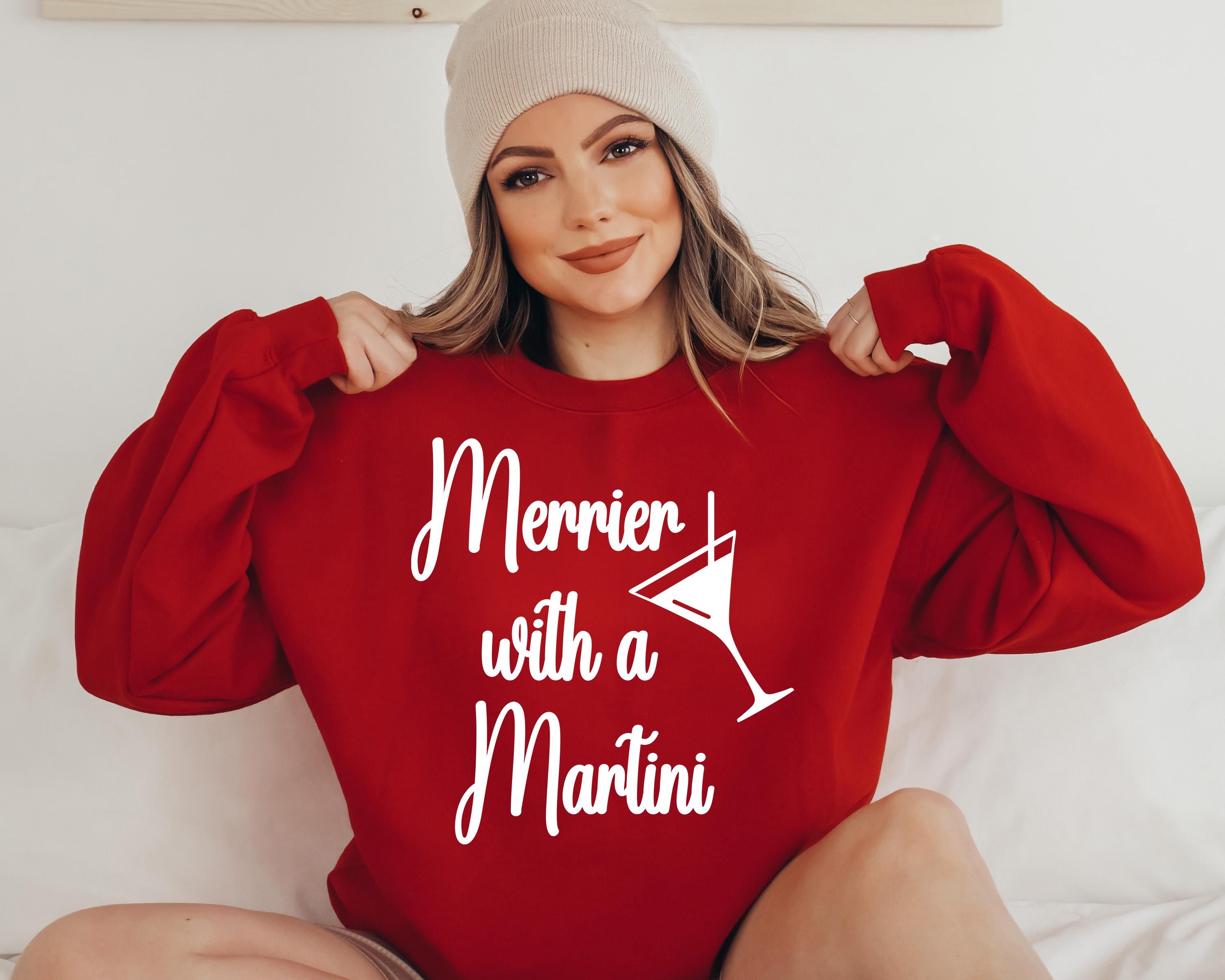 Merrier With A Martini Sweater, Trendy Christmas Crewneck, Winter Sweatshirt, Martini Design Pullover, Trendy Christmas Holiday Party Crew