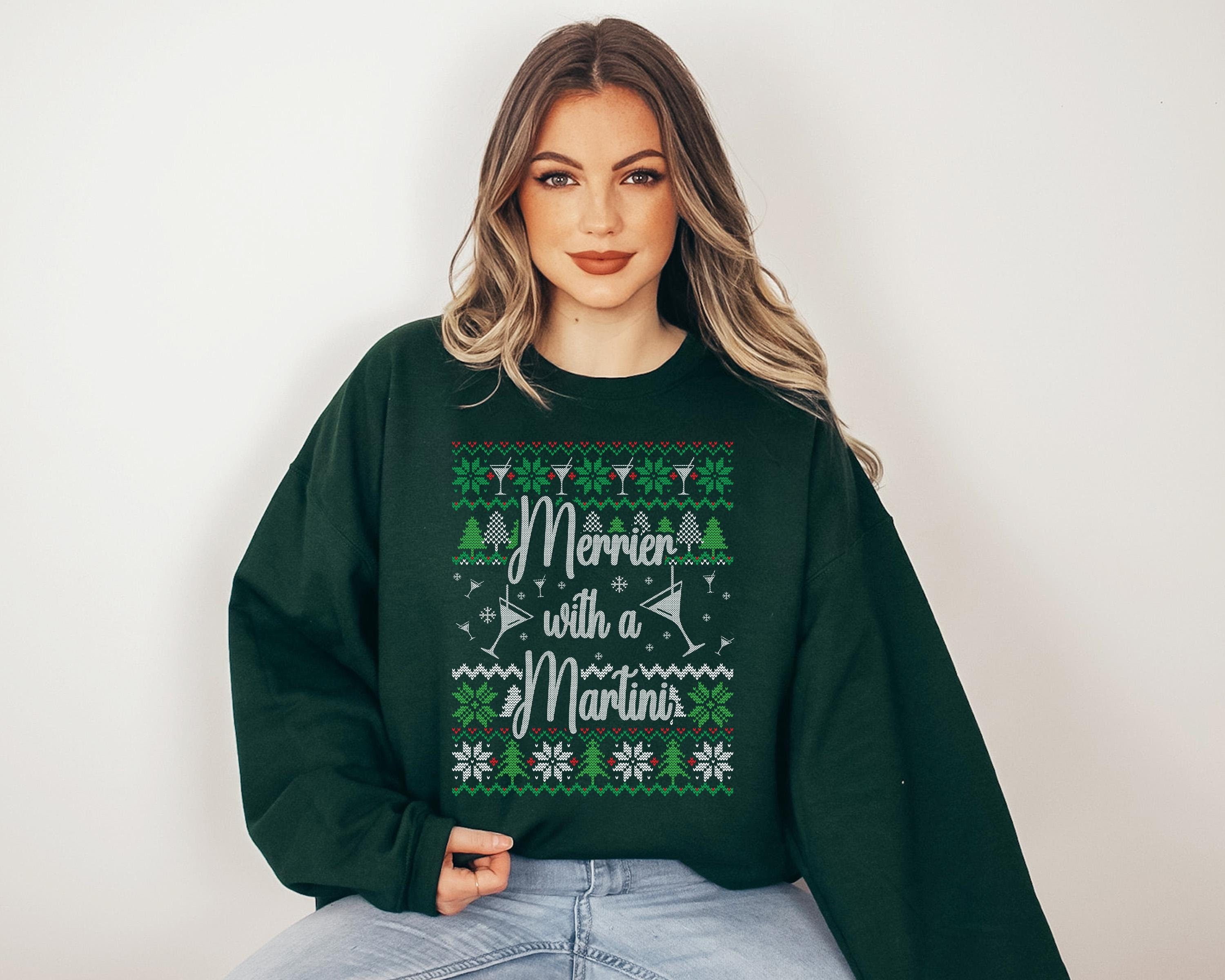 Merrier With A Martini Ugly Christmas Sweater, Trendy Christmas Crewneck, Winter Sweatshirt, Martini Design, Christmas Holiday Party Crew