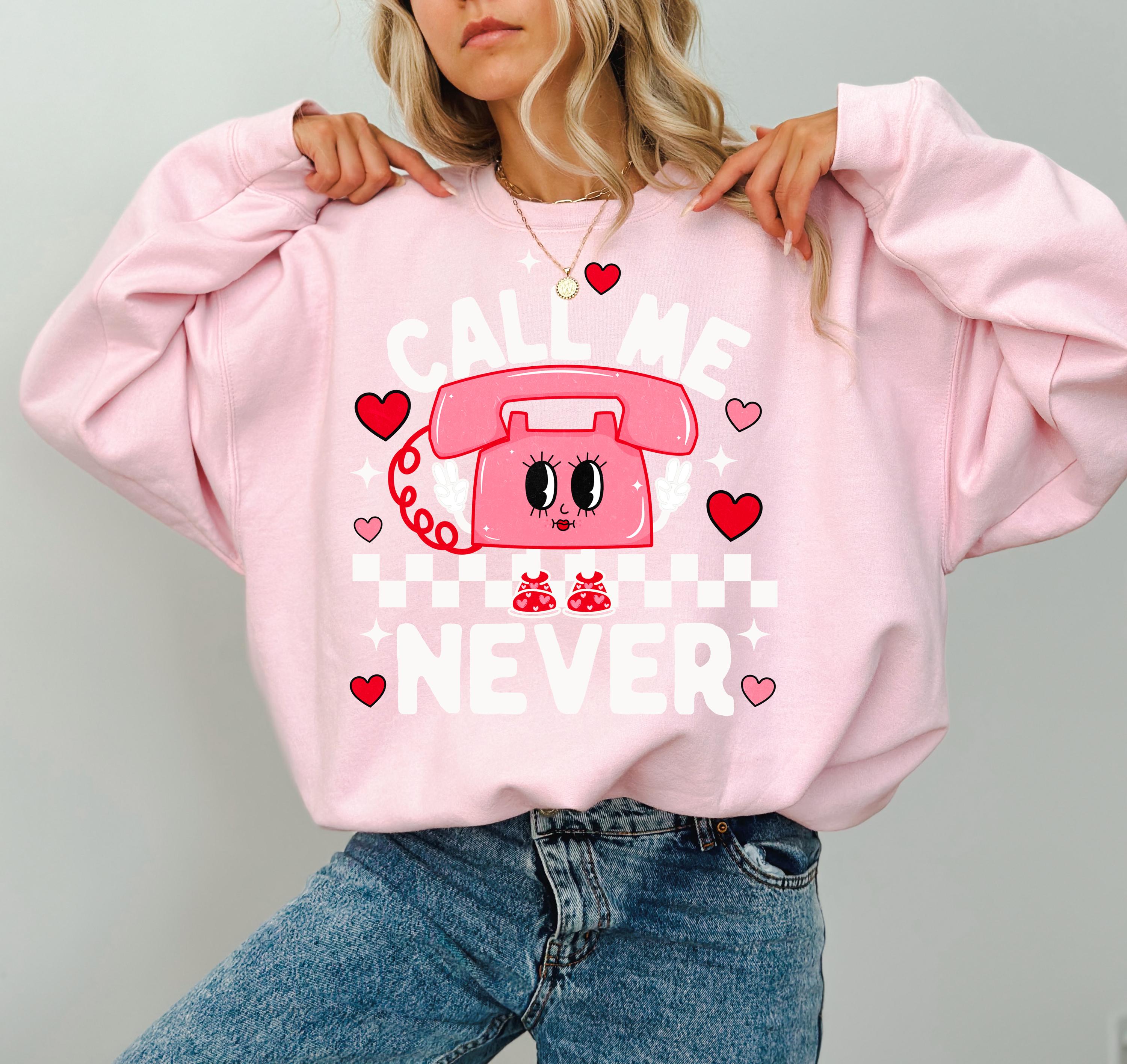 Retro Funny Valentine's Day Crewneck, Call Me Never Sweatshirt, Valentines Day TShirt, Galentine's Day Sweatshirt, Checkered Design