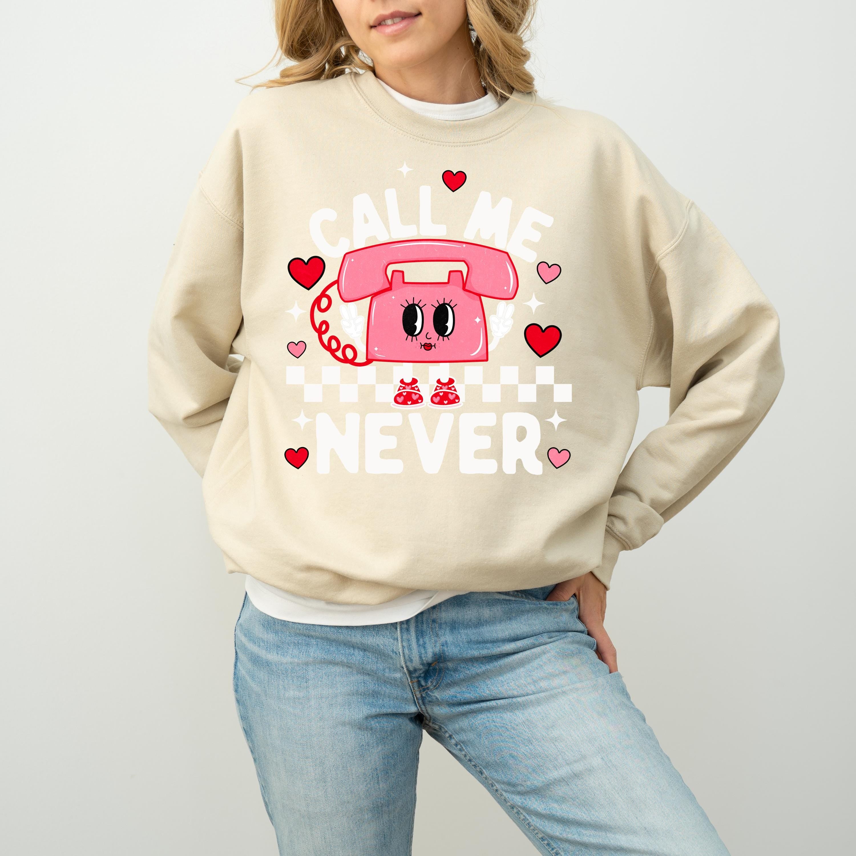 Retro Funny Valentine's Day Crewneck, Call Me Never Sweatshirt, Valentines Day TShirt, Galentine's Day Sweatshirt, Checkered Design