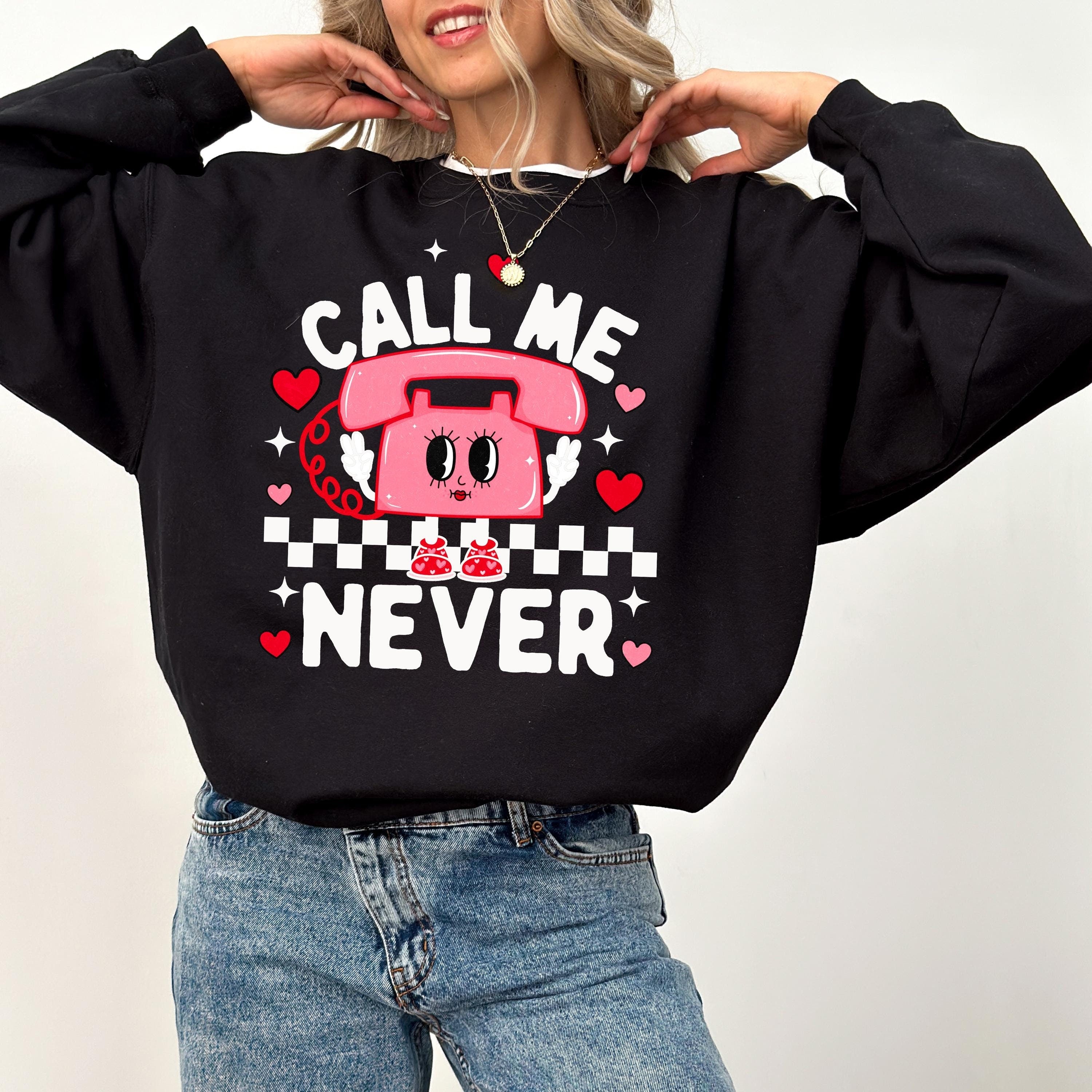 Retro Funny Valentine's Day Crewneck, Call Me Never Sweatshirt, Valentines Day TShirt, Galentine's Day Sweatshirt, Checkered Design