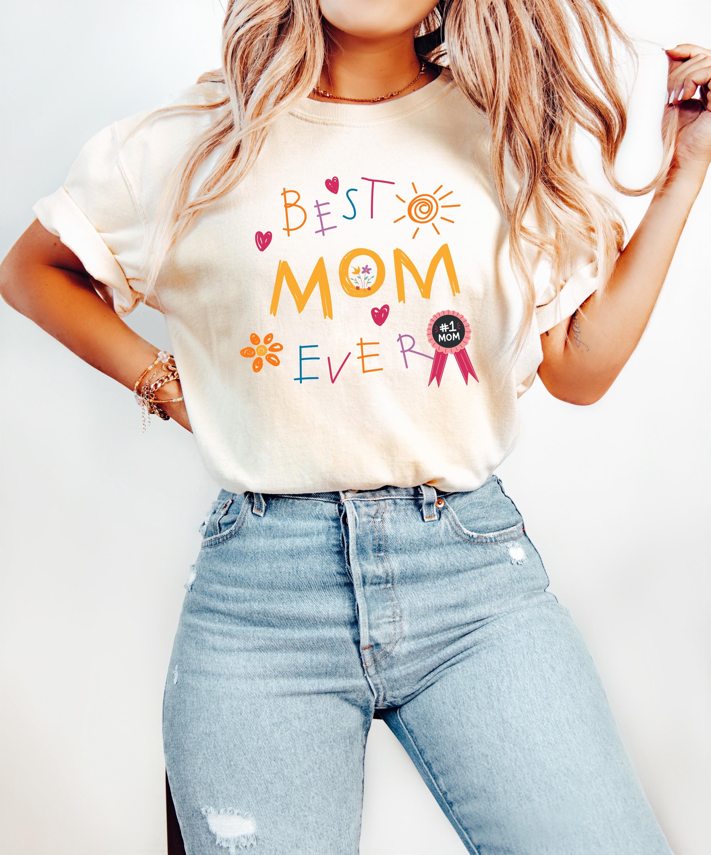 Best Mom Ever Doodle Comfort Colors Tshirt, New Mom Shirt, First Mother's Day T-Shirt, 1st Mothers Day Gift, Vintage Graphic T, Momma T