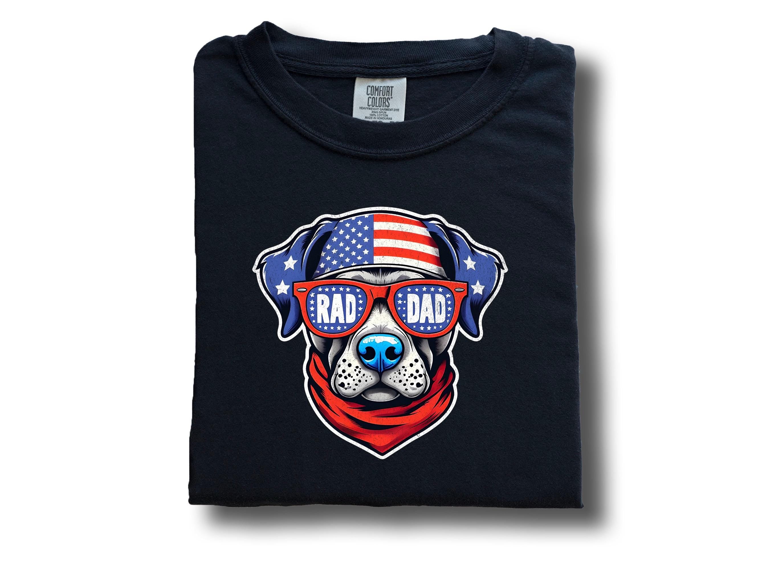 4th of July Rad Dad Father's Day Shirt, Comfort Colors Father's Day T Shirt, Gift For Dad, Father's Day 2025, Fourth of July Dad Design