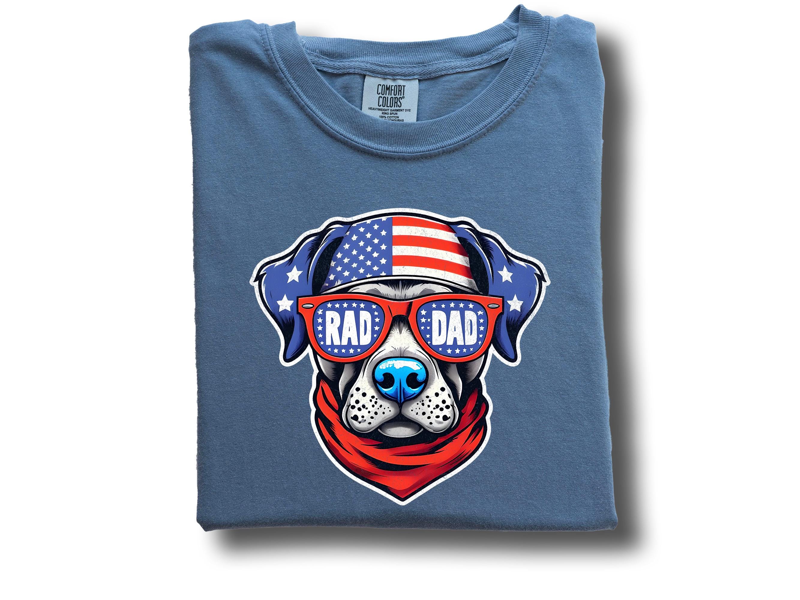 4th of July Rad Dad Father's Day Shirt, Comfort Colors Father's Day T Shirt, Gift For Dad, Father's Day 2025, Fourth of July Dad Design