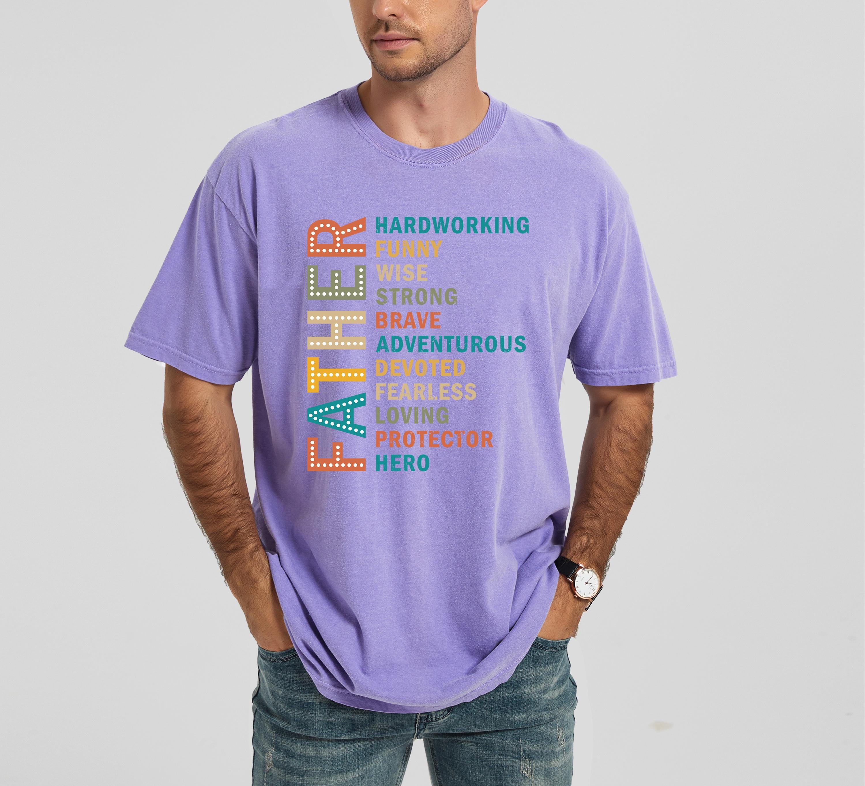 Father's Day Shirt, Gift for Dads, Comfort Colors Tee, Father's Day TShirt, Gift For Dad, Father's Day 2025, Tshirt for Dad