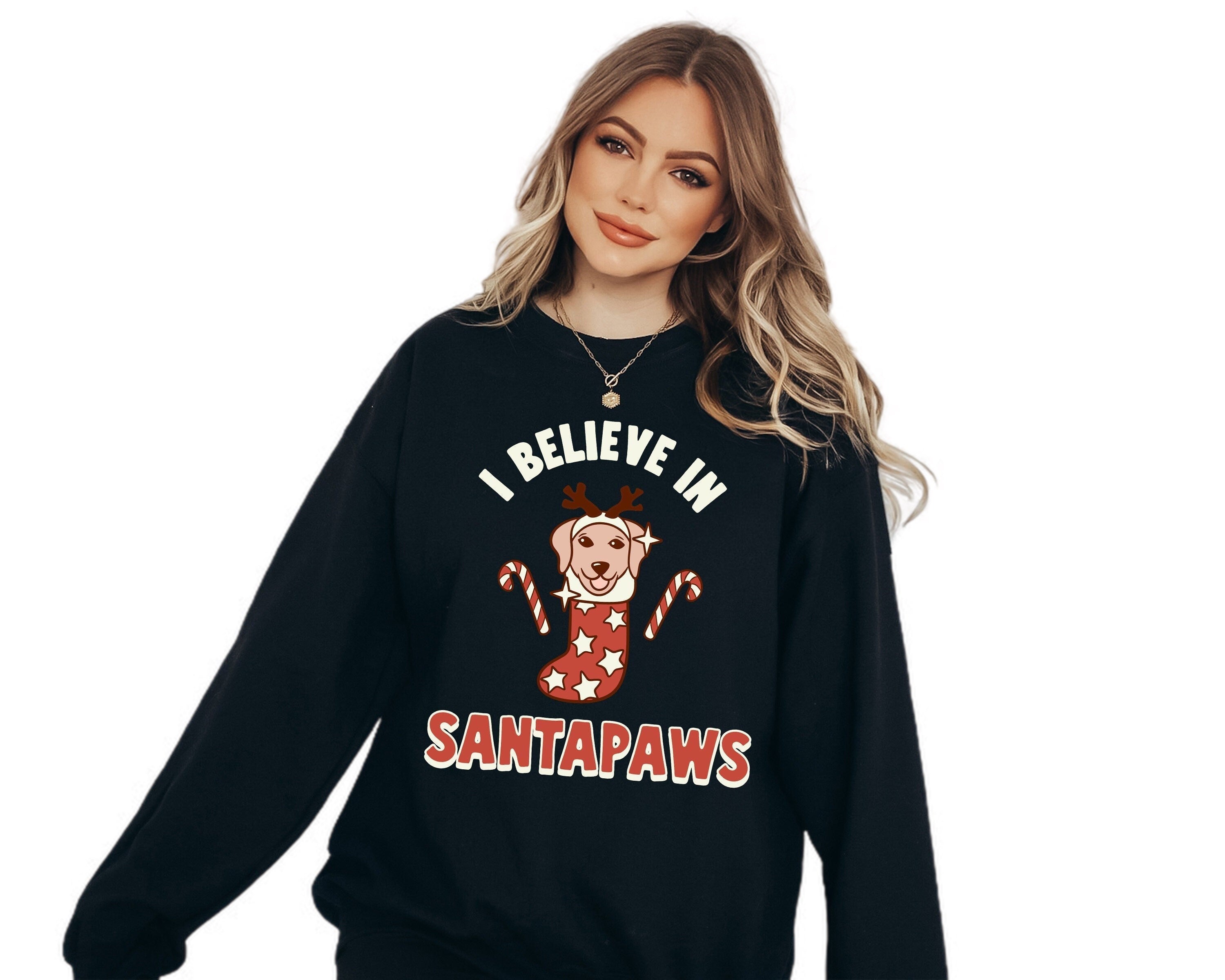 Believe ion Santapaws Sweater, Vintage Christmas, Christmas Sweatshirt, Women's Cute Santa, Xmas