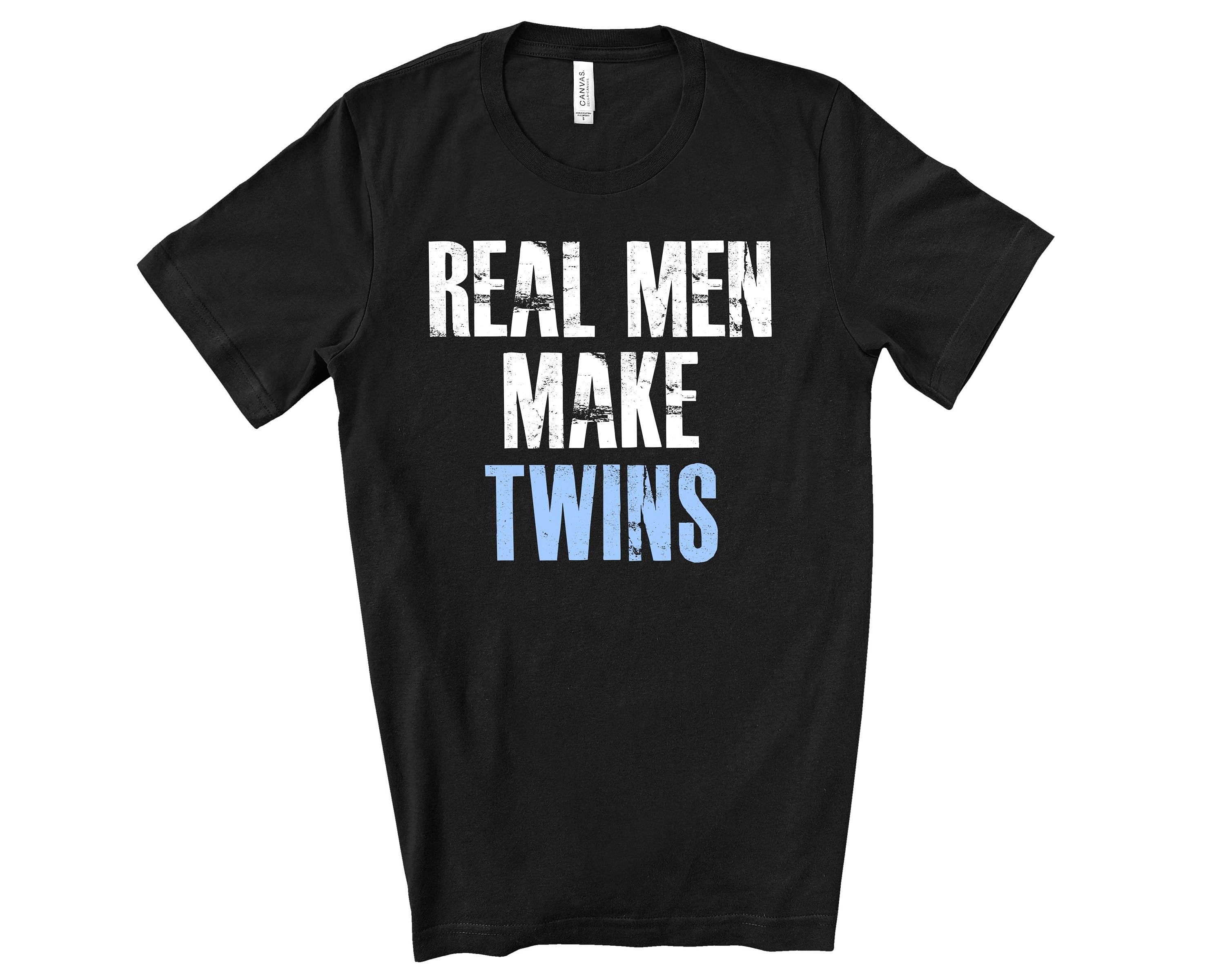 Real Men Make Boy Twins Shirt For Fathers Day Gift - Funny Dad Tshirt for Birthday - Funny Shirt for Twin Dad - Funny Gift for Fathers Day