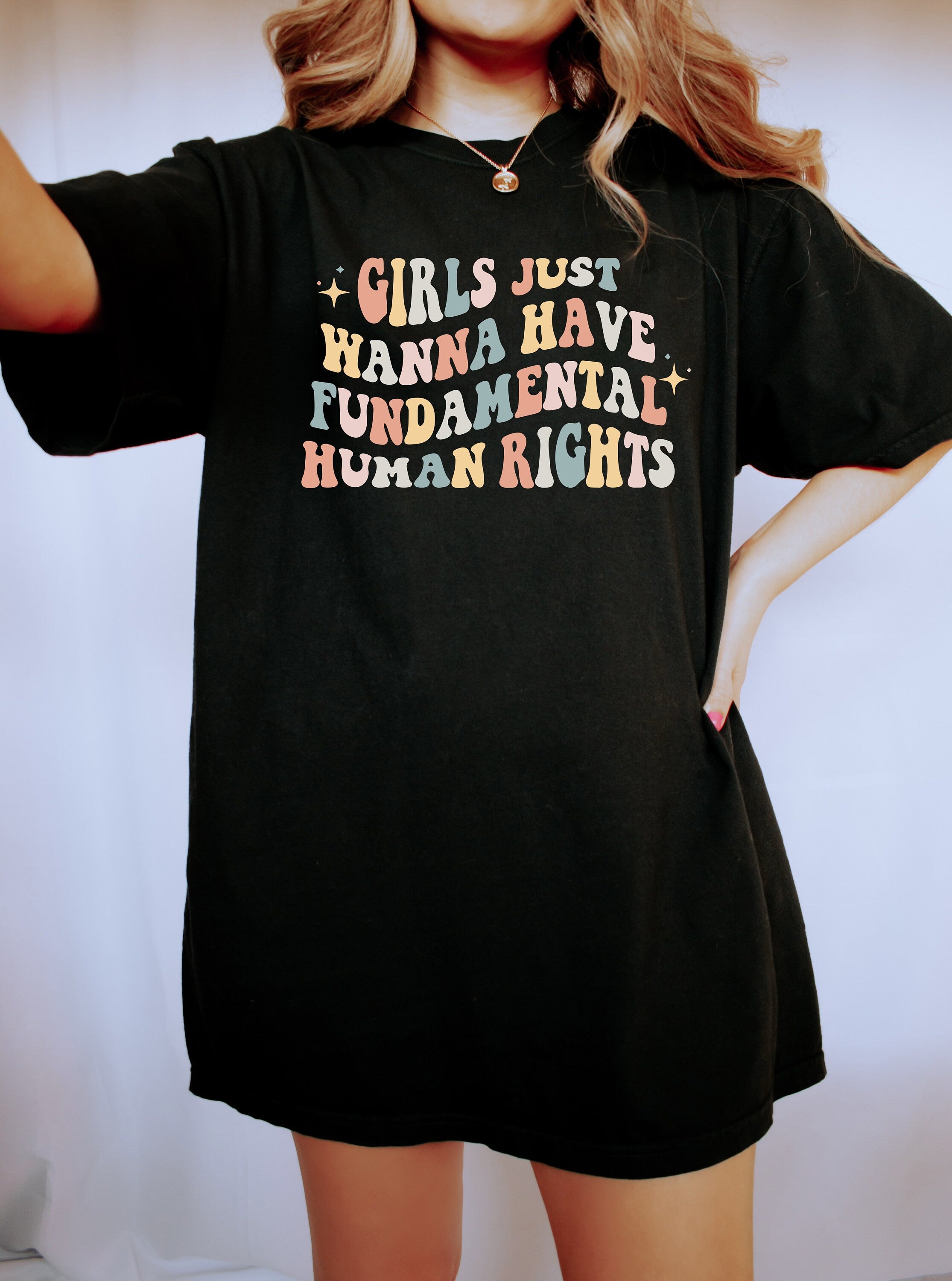 Comfort Colors Tee, Girls Just Wanna Have Fundamental Human Rights Shirt, Womens Rights Tee, Pro Choice, Equality Clothing, Feminism Top