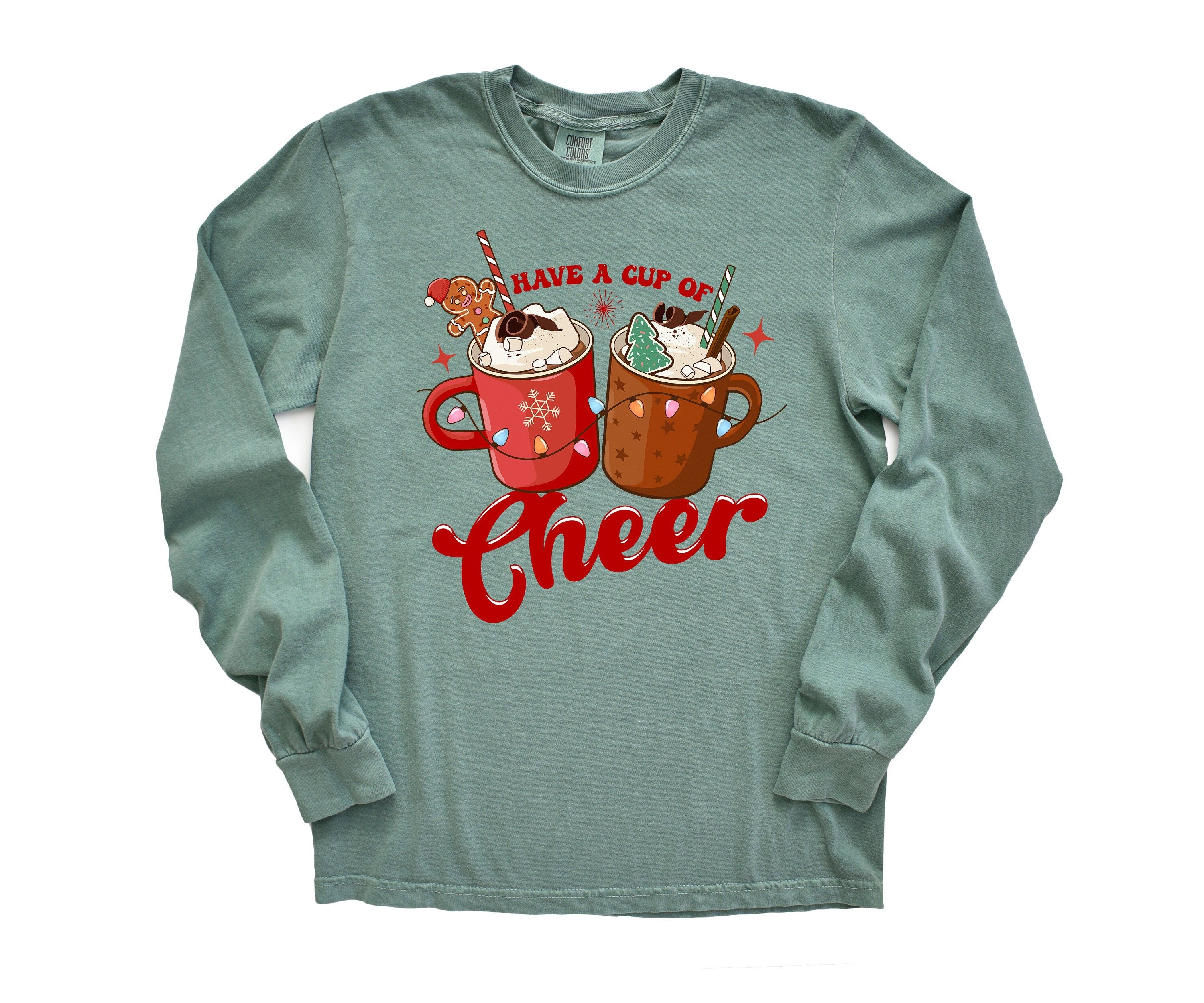 Long Sleeve Retro Christmas Comfort Colors shirt, Have a Cup of Cheer Hot Cocoa, Vintage Holiday Shirt, Santa Shirt, Retro Christmas Shirt