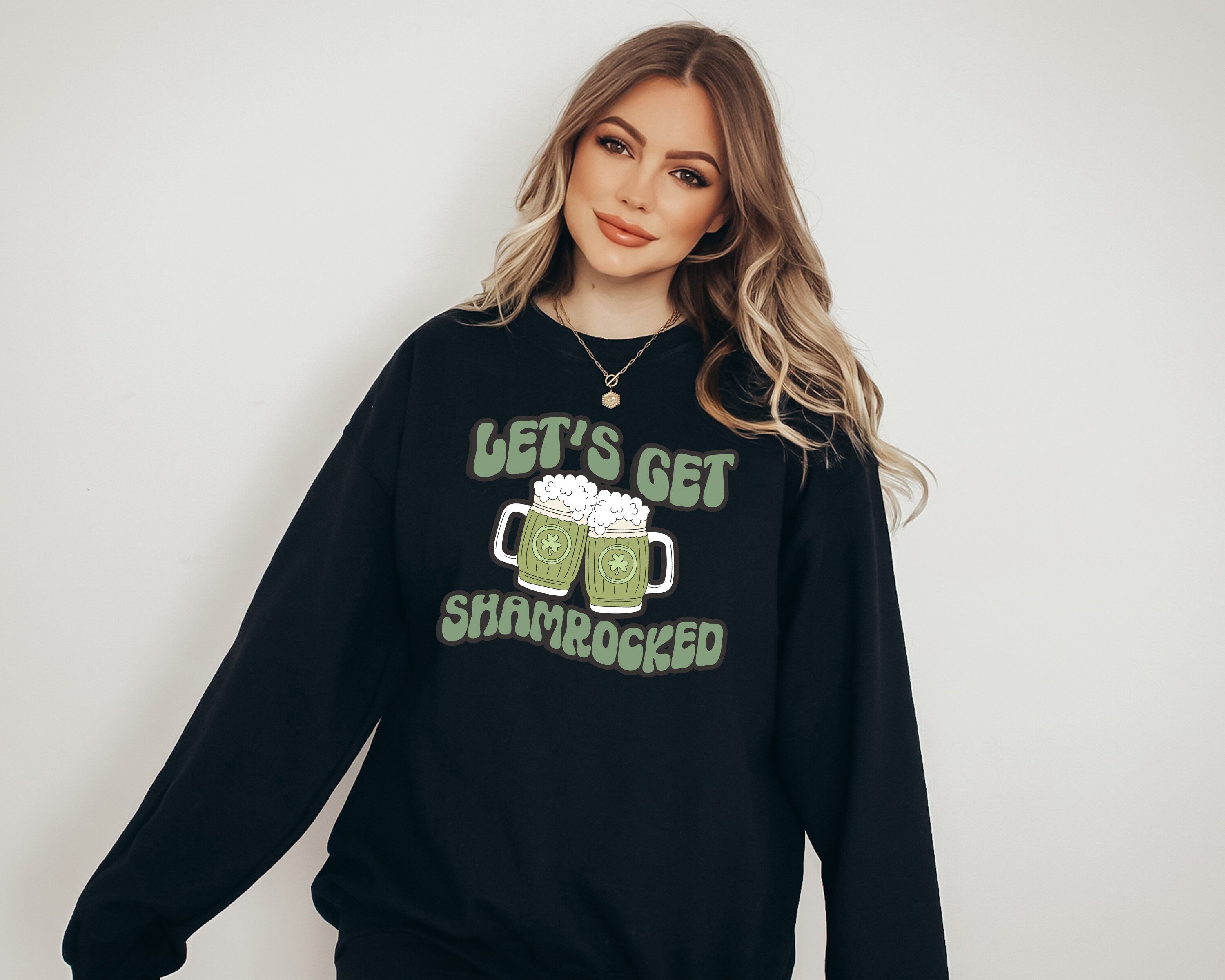 Lets Get Shamrocked Sweatshirt, Lucky Clover Sweater, St Patricks Day Sweatshirt, Lucky Pullover, Womens Sweatshirt, Crewneck, Shamrock