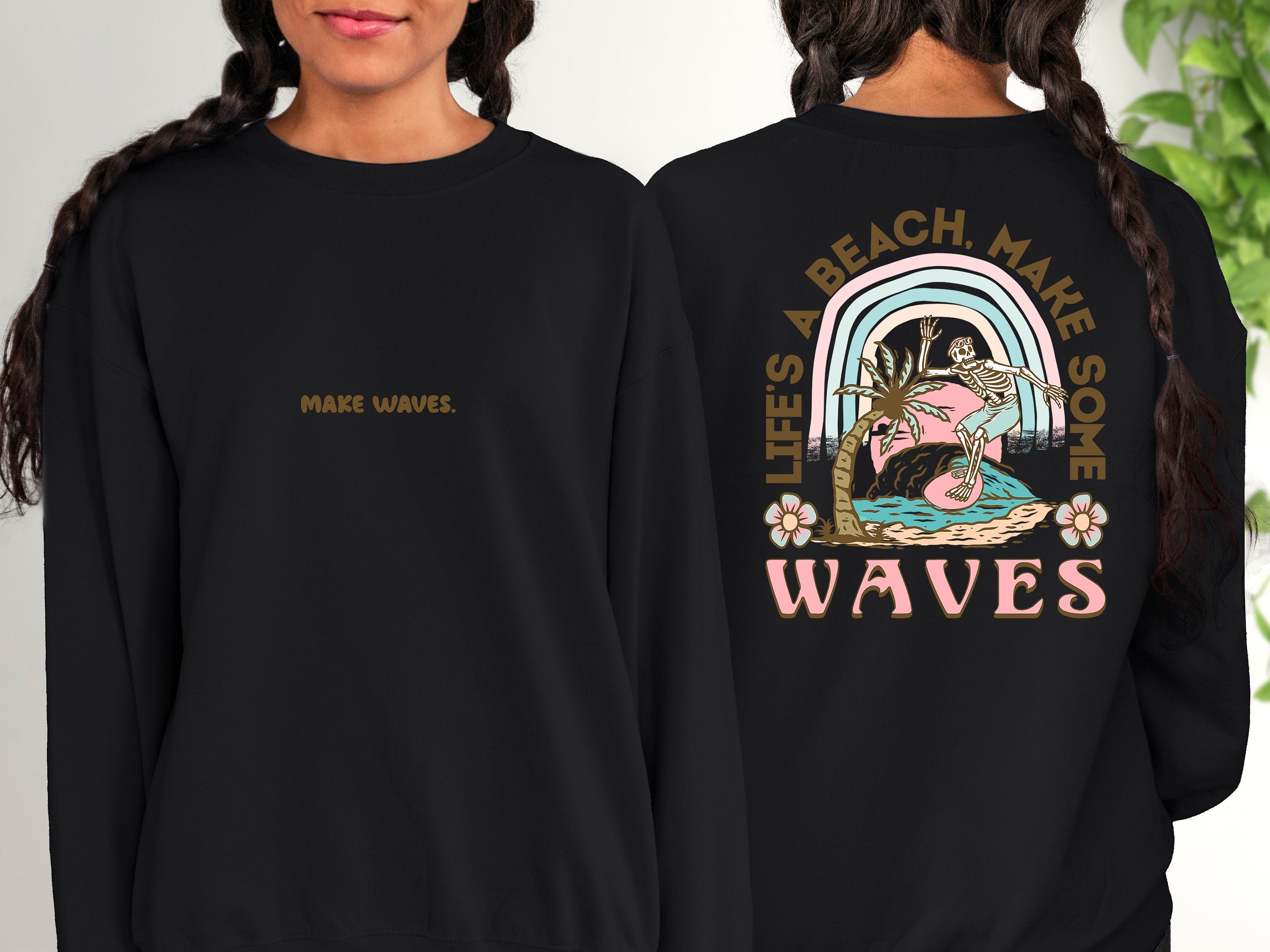 Lifes A Beach Make Waves Sweatshirt, Positive Sweatshirt, Mental Health Awareness, Grow Positive Thoughts Crewneck, Spread Kindness Shirt