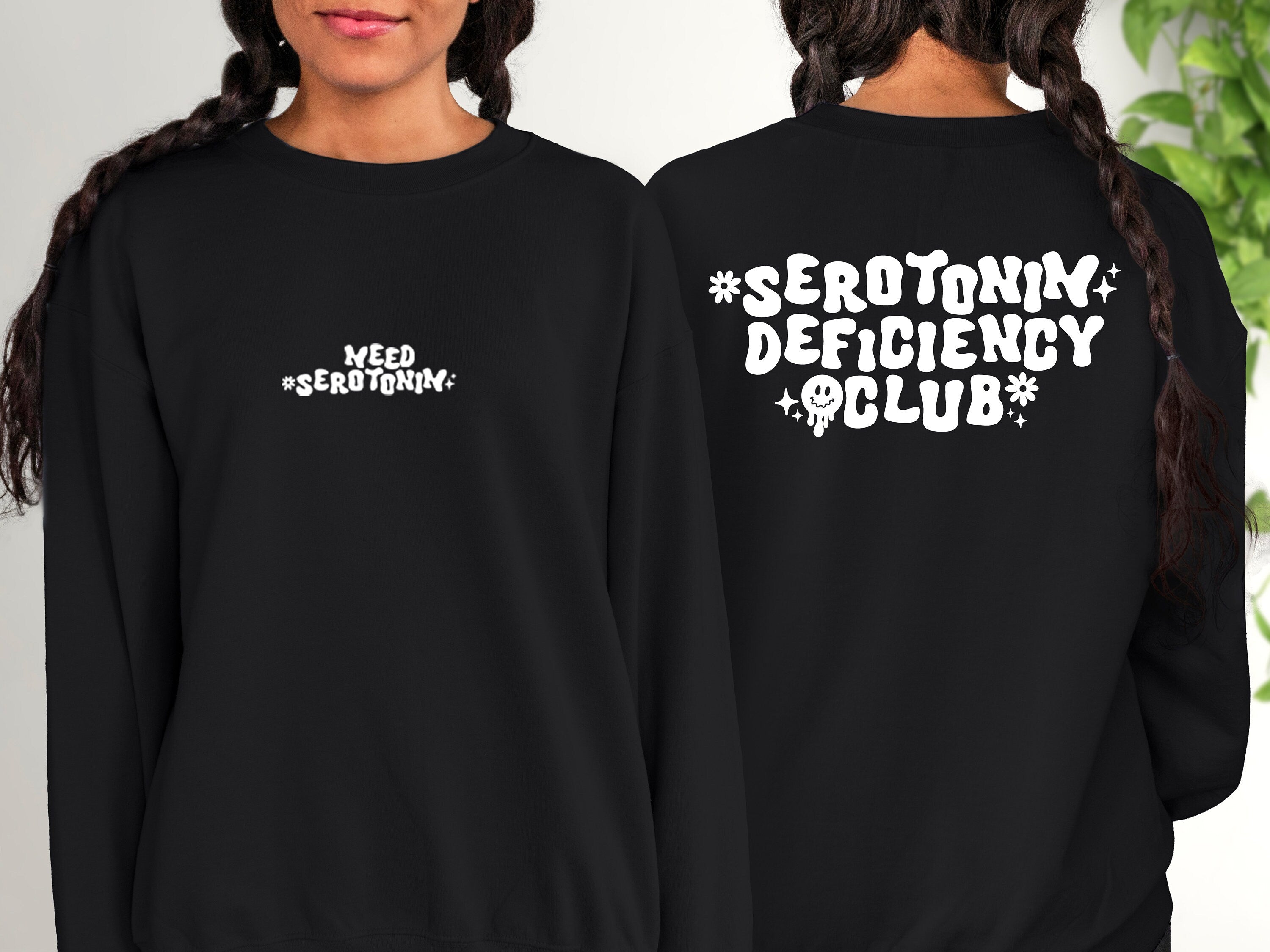 Serotonin Deficiency Club Sweatshirt, Positive Sweatshirt, Mental Health Awareness, Grow Positive Thoughts Crewneck, Spread Kindness Shirt