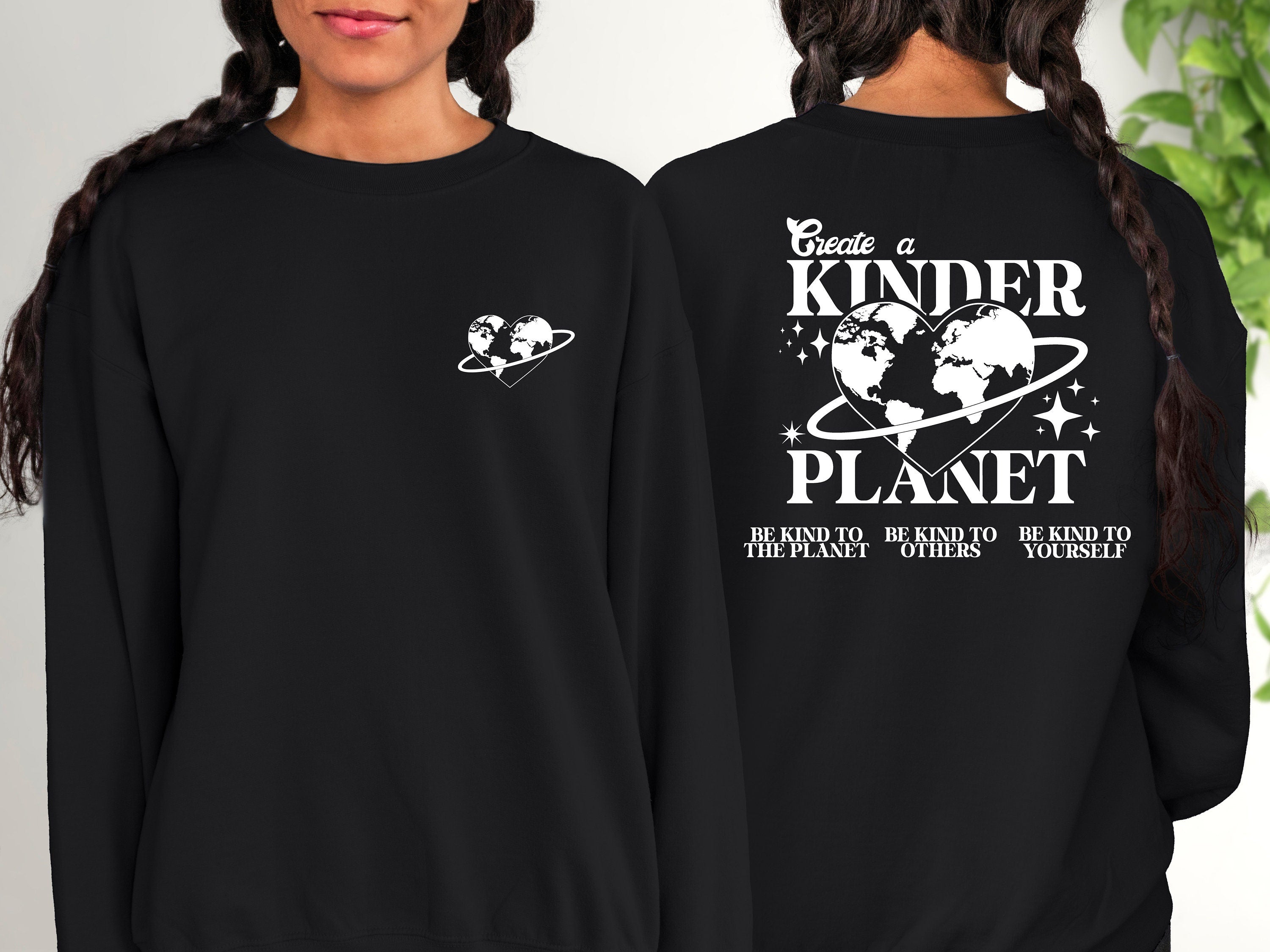 Create A Kinder Planet Sweatshirt, Positive Sweatshirt, Mental Health Awareness, Grow Positive Thoughts Crewneck, Spread Kindness Shirt