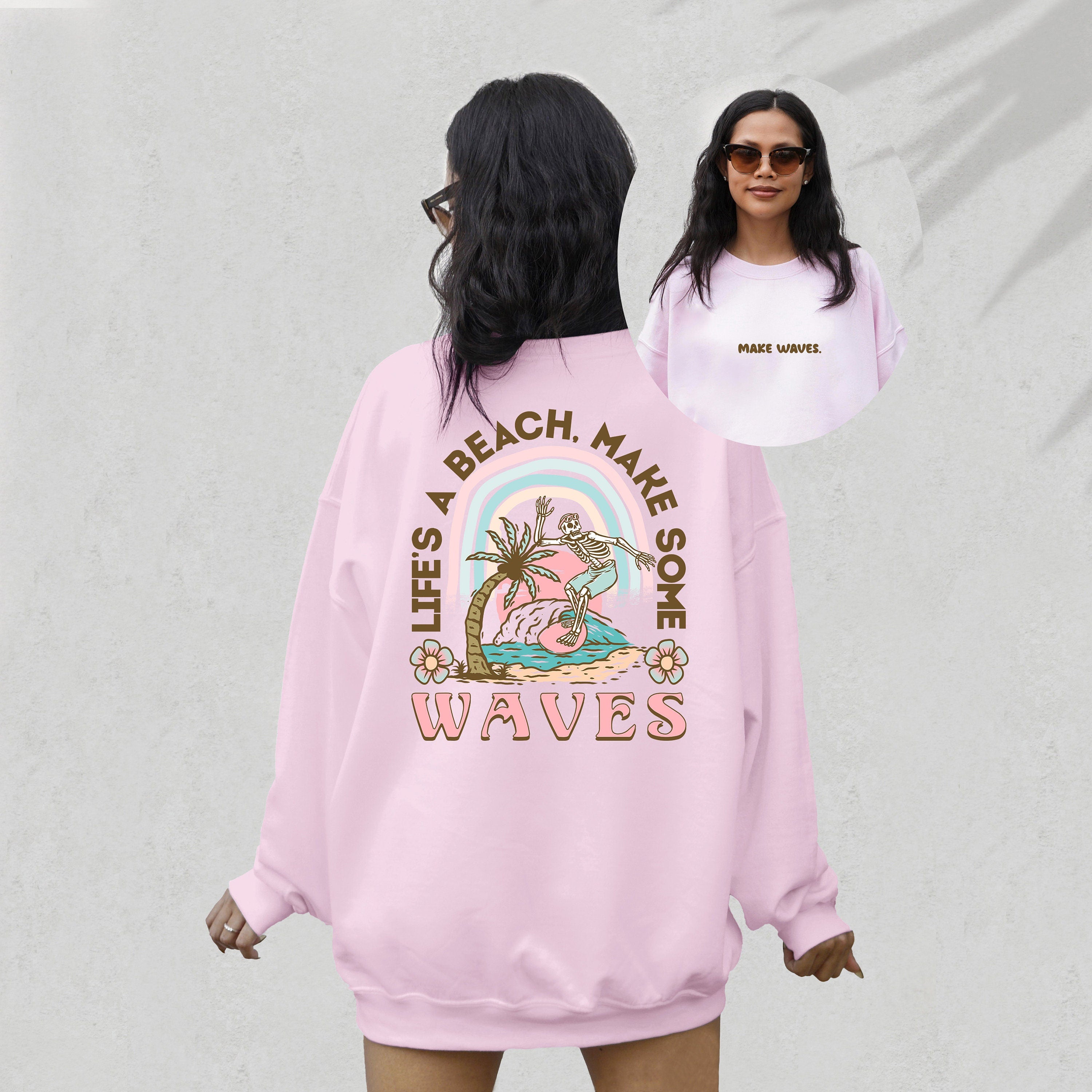 Lifes A Beach Make Waves Sweatshirt, Positive Sweatshirt, Mental Health Awareness, Grow Positive Thoughts Crewneck, Spread Kindness Shirt