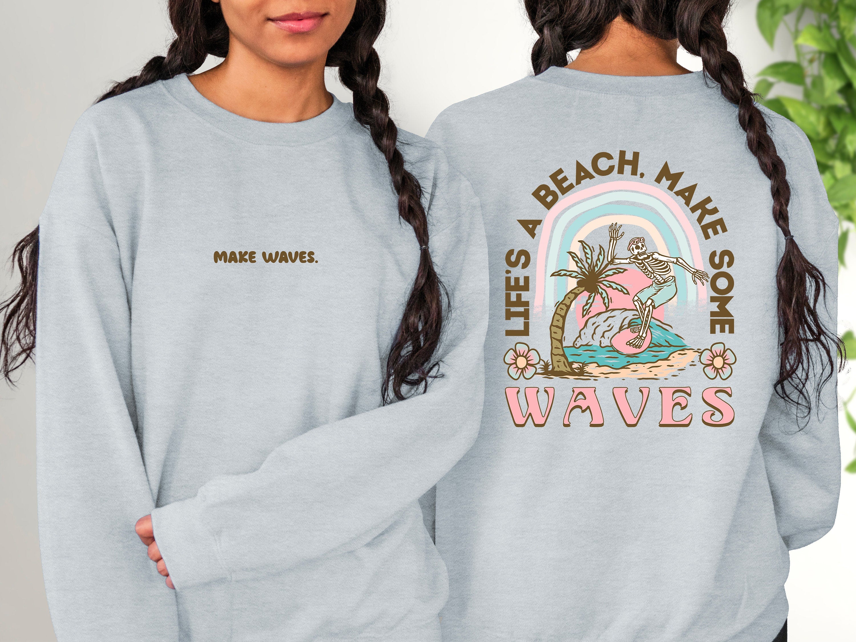 Lifes A Beach Make Waves Sweatshirt, Positive Sweatshirt, Mental Health Awareness, Grow Positive Thoughts Crewneck, Spread Kindness Shirt