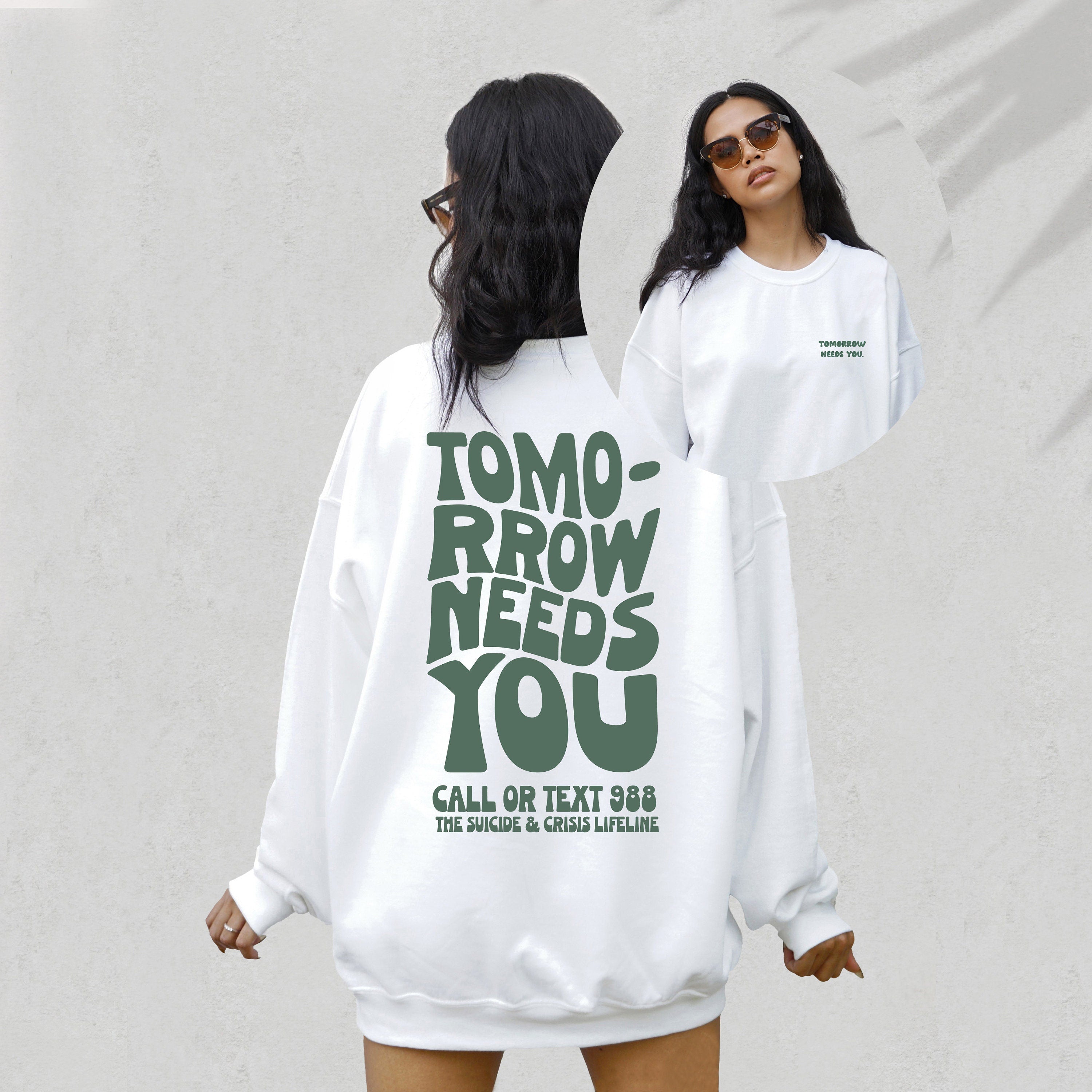 Tomorrow Needs You Crewneck Sweatshirt, Positive Sweatshirt, Mental Health Awareness, Grow Positive Thoughts Crewneck, Spread Kindness Shirt