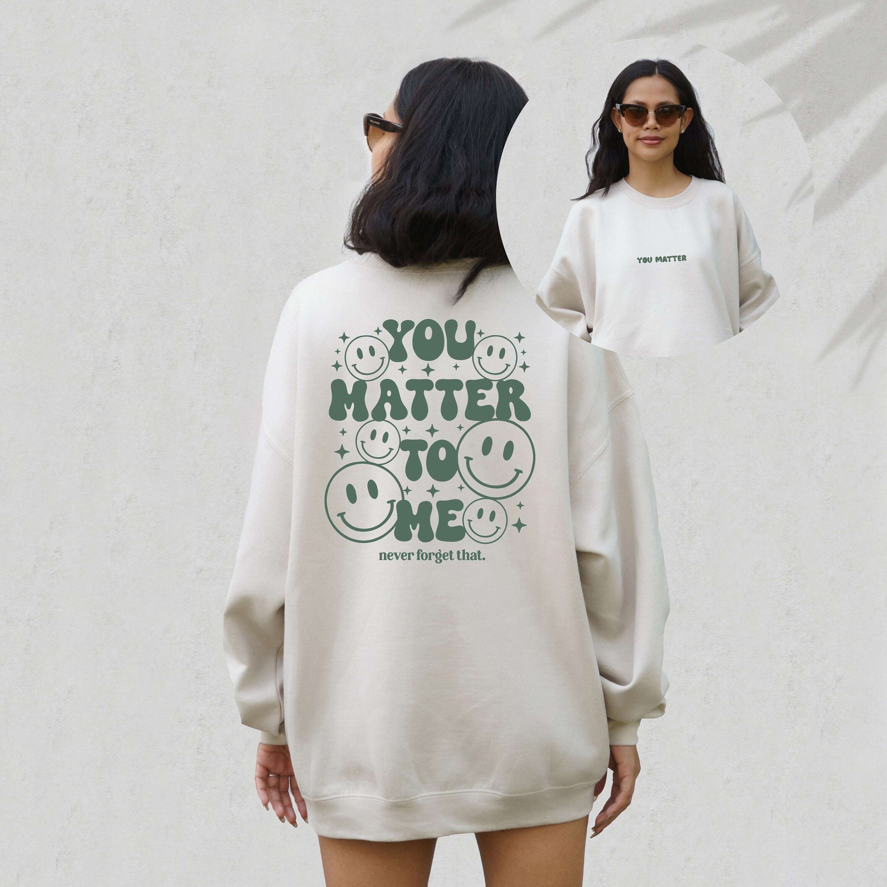 You Matter To Me Crewneck Sweatshirt, Positive Sweatshirt, Mental Health Awareness, Grow Positive Thoughts Crewneck, Spread Kindness Shirt