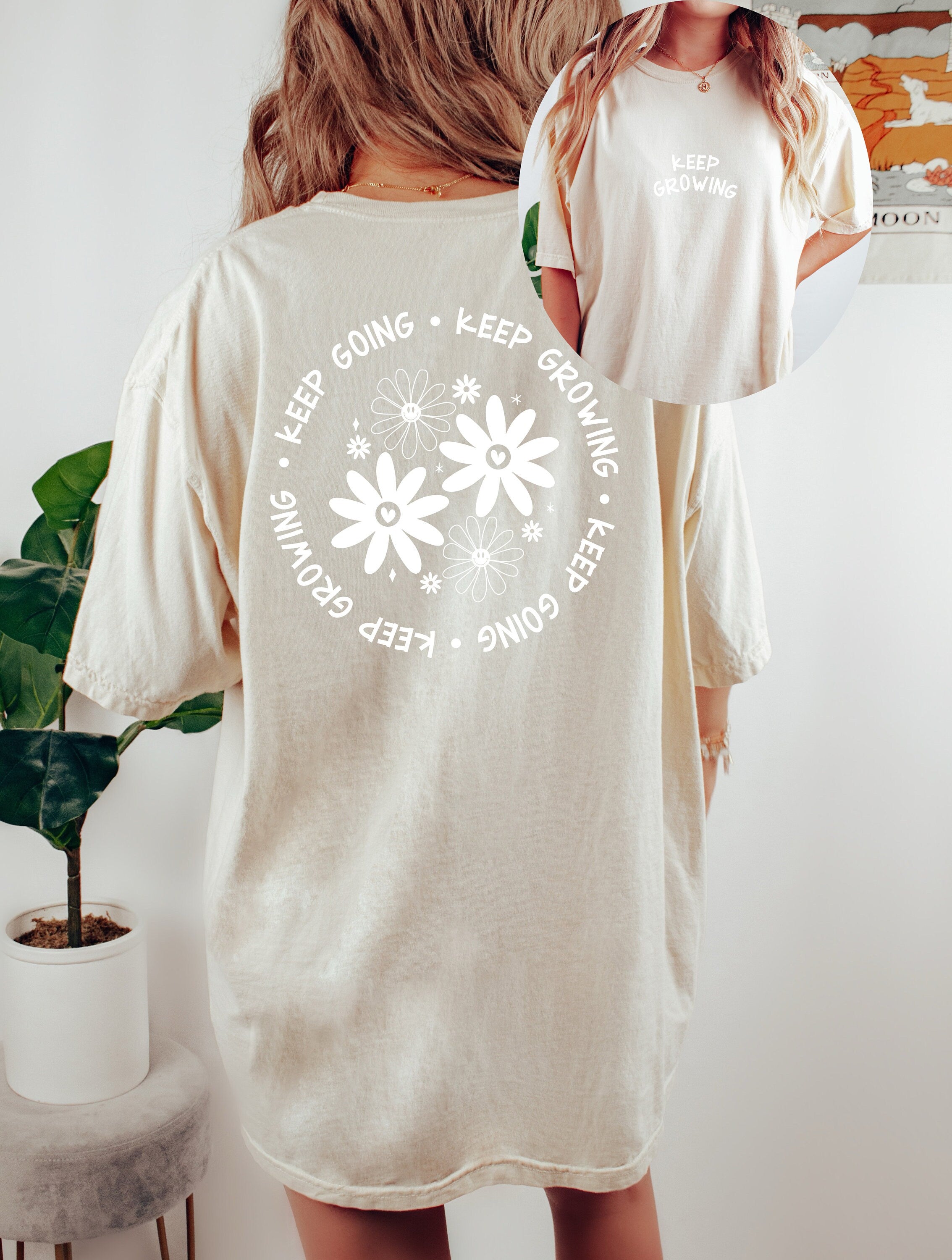 Comfort Colors Tee, Keep Growing Flower Shirt, Quote Shirt, Womens Oversized Shirt, Oversized Shirt, Inspirational Shirt, Positive Shirts