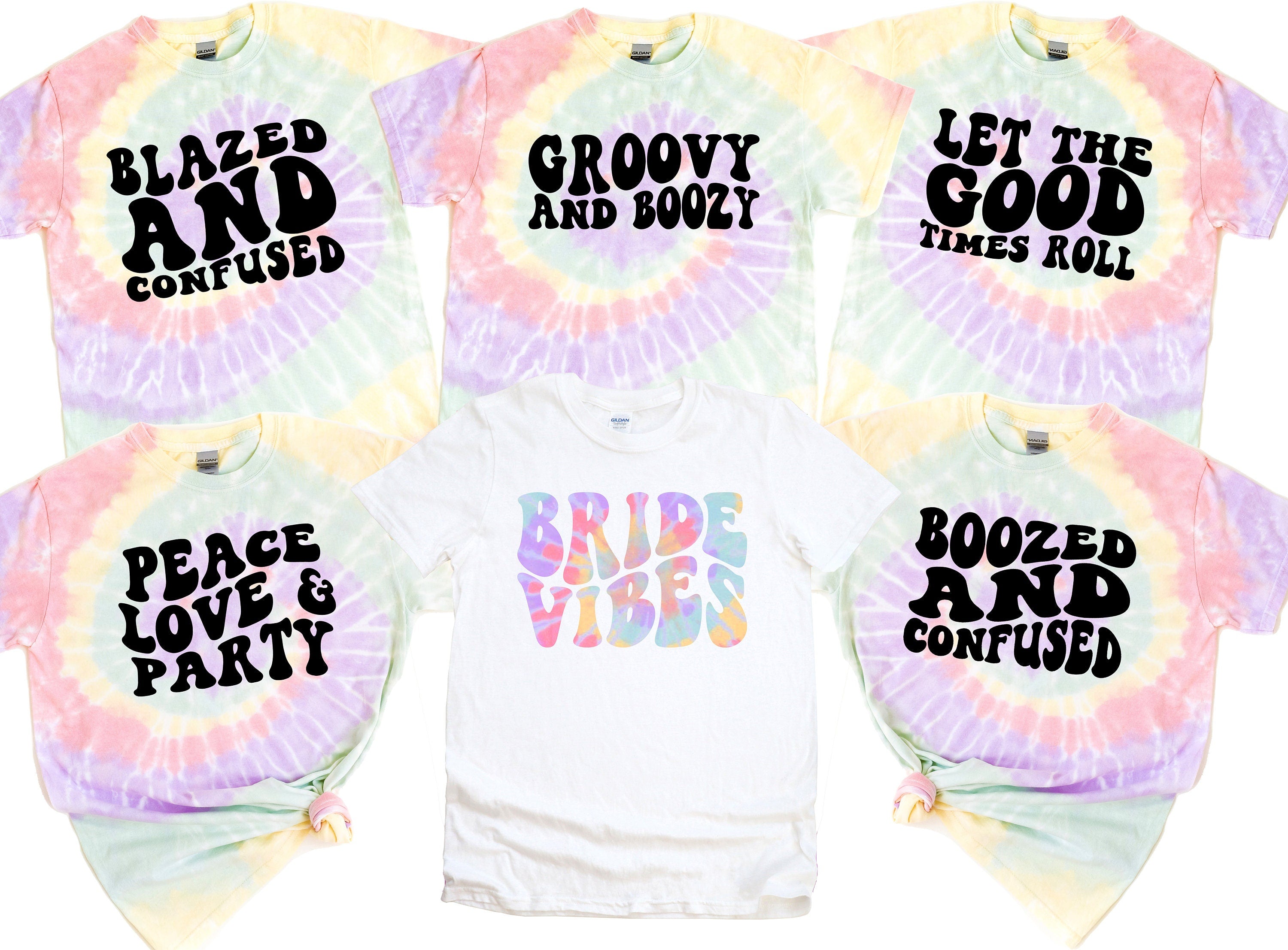 Bachelorette Tie Dye Party Shirts, Dazed and Engaged,Boozed and Confused, Peace Love And Party, Blazed and Confused, Groovy And Boozy