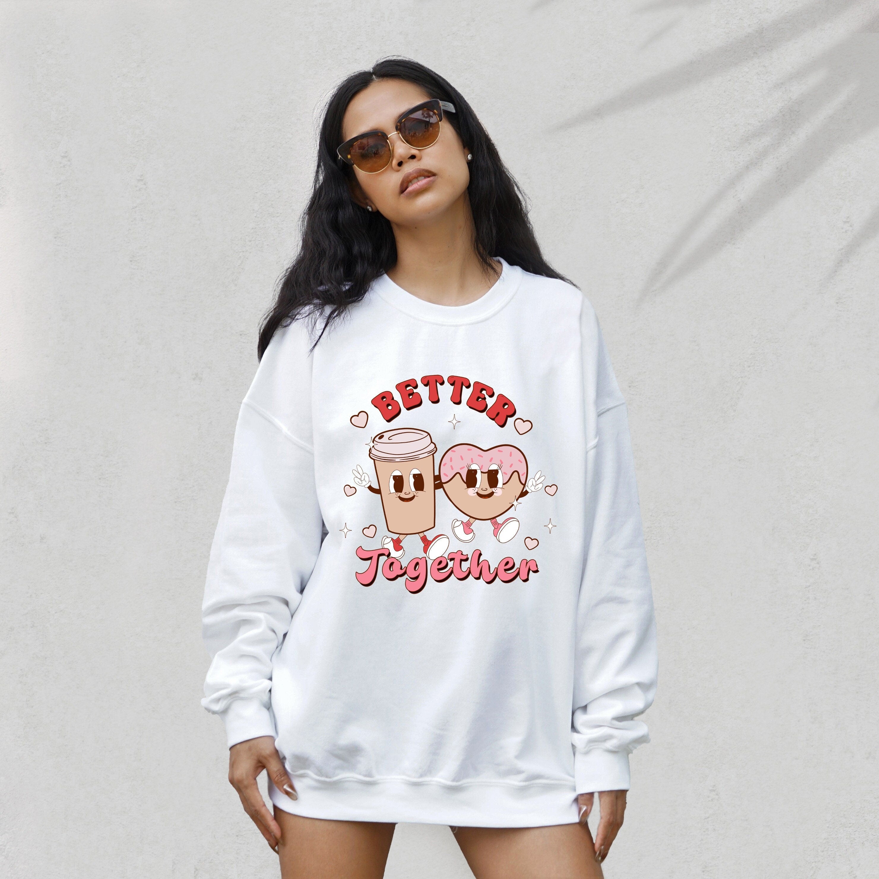 Retro Valentines Sweatshirt, Lover Sweater, Valentines Day, Love Pullover, Womens Valentines Crewneck, Galentines Day T, Better Together,