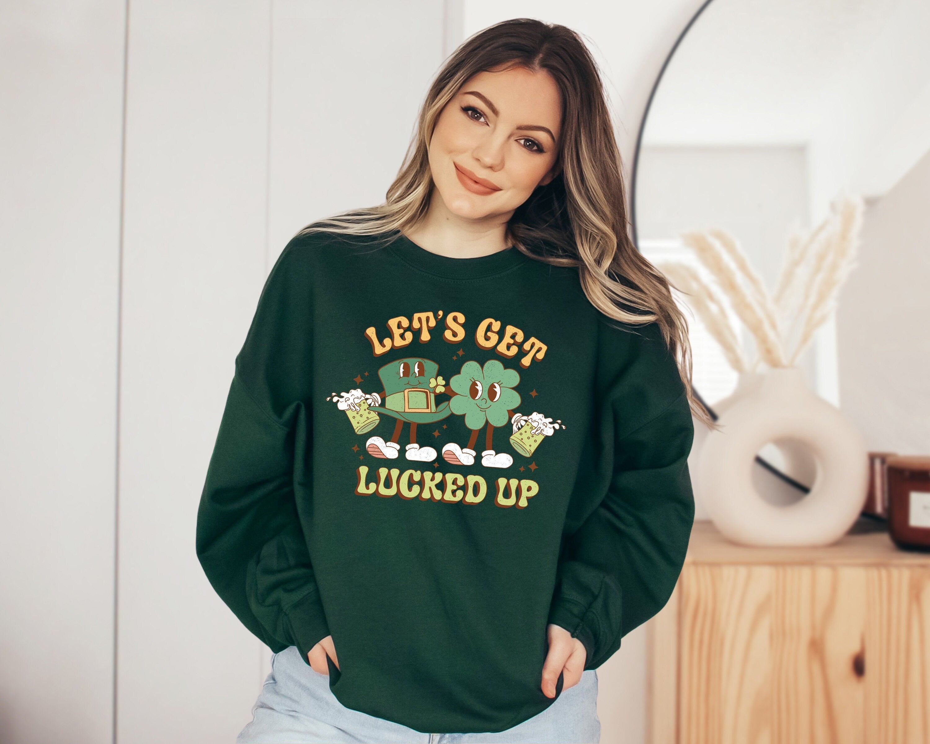 Shamrock Sweatshirt, Lets Get Lucked Up Sweater, St Patricks Day Sweatshirt, Lucky Pullover, St. Pattys Sweatshirt, St. Paddy's Crewneck