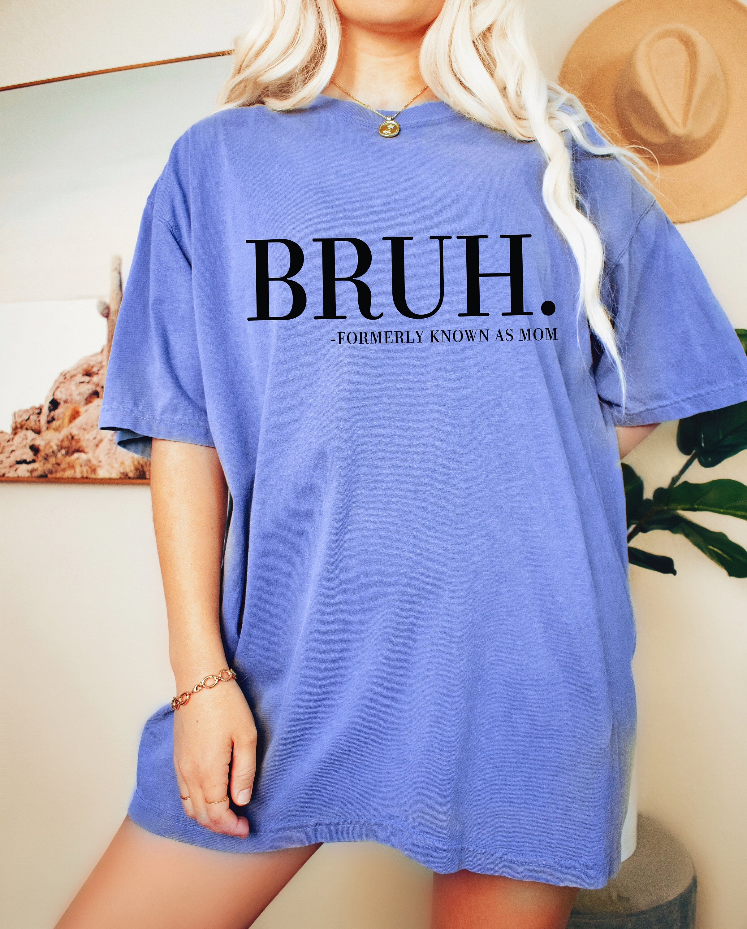 Comfort Colors Tee, Bruh Formerly Known As Mom, Mothers Day Gift Mom T-shirt, Funny Mom Shirt, Mom Gift, Boy Momma, Mom of Boys Gift for Mom